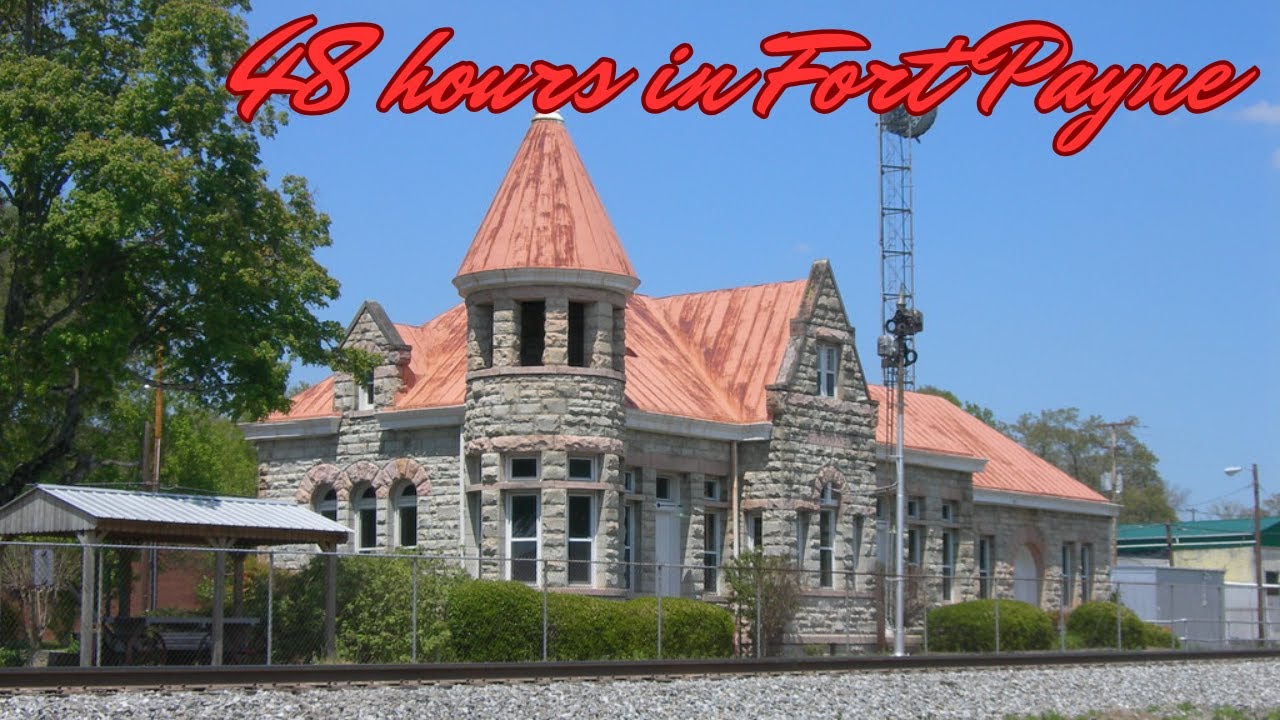 48 hours in Fort Payne (AL): a hidden gem