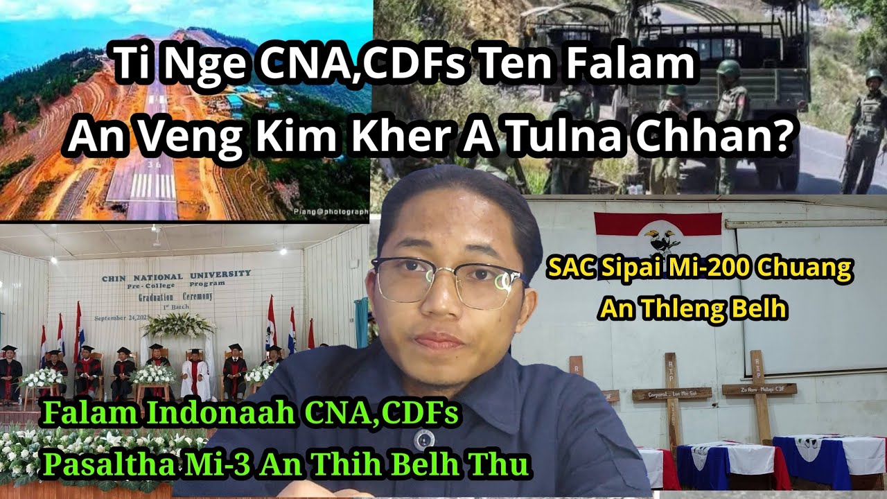 CNA,CDFs Tangrual Ten Burma Sipai An Kap, Boruak Rit Sawt Hmel!