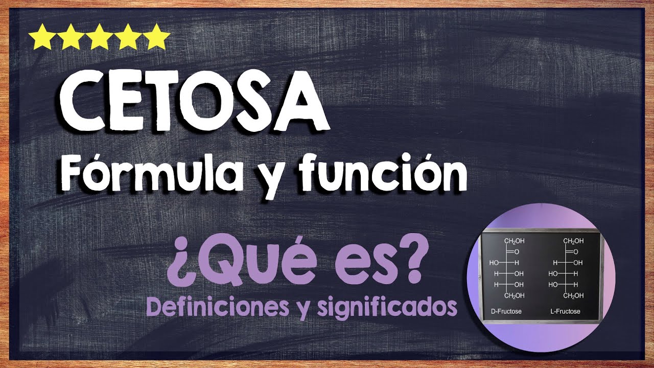 🙏 &iquest;Qu&eacute; es una Cetosa? - F&oacute;rmula y Funci&oacute;n de la Cetosa 🙏