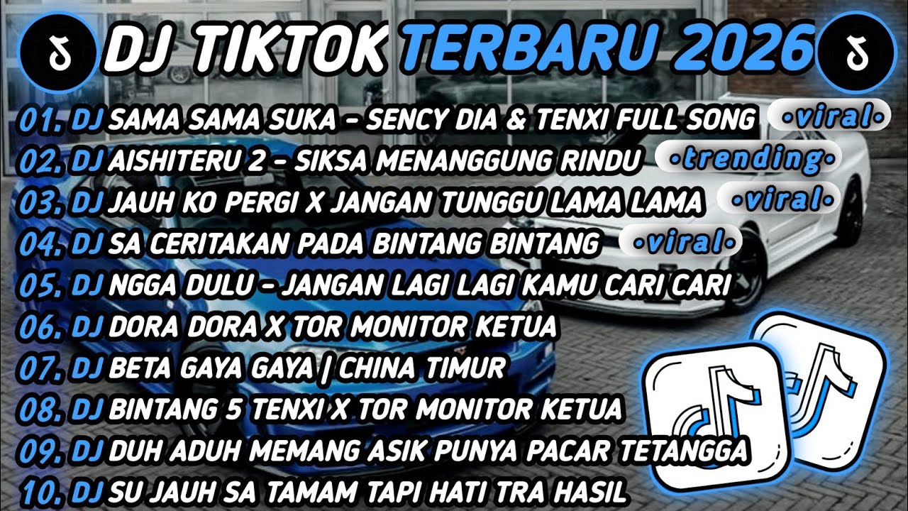 DJ TIKTOK TERBARU 2026🎵 DJ SAMA SAMA SUKA - SENCY DIA & TENXI🎵DJ AISHITERU 2 - SIKSA MANAGUNG RINDU🔥