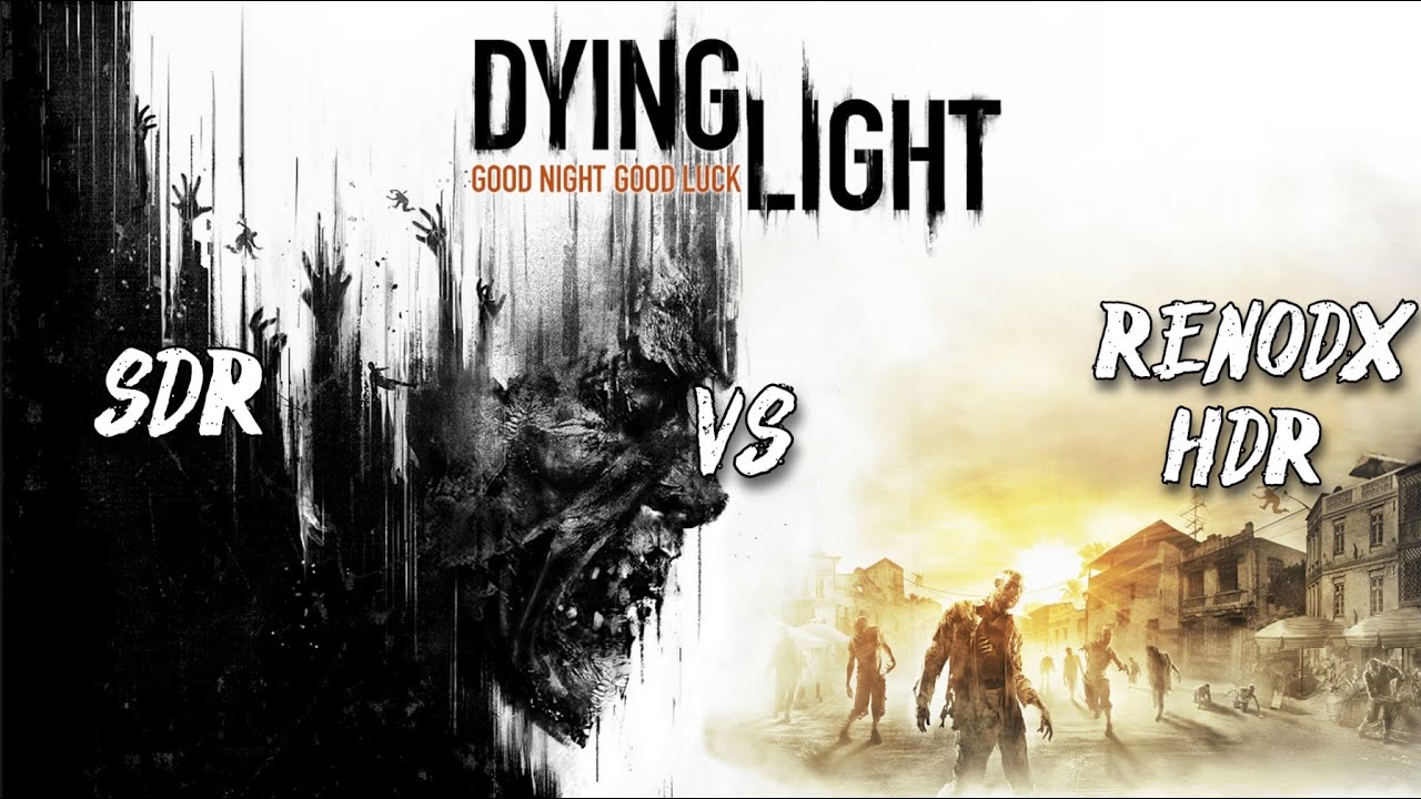 [SHOWCASE] Dying Light 1 | SDR vs RENODX Native HDR Comparison | 4K60FPS