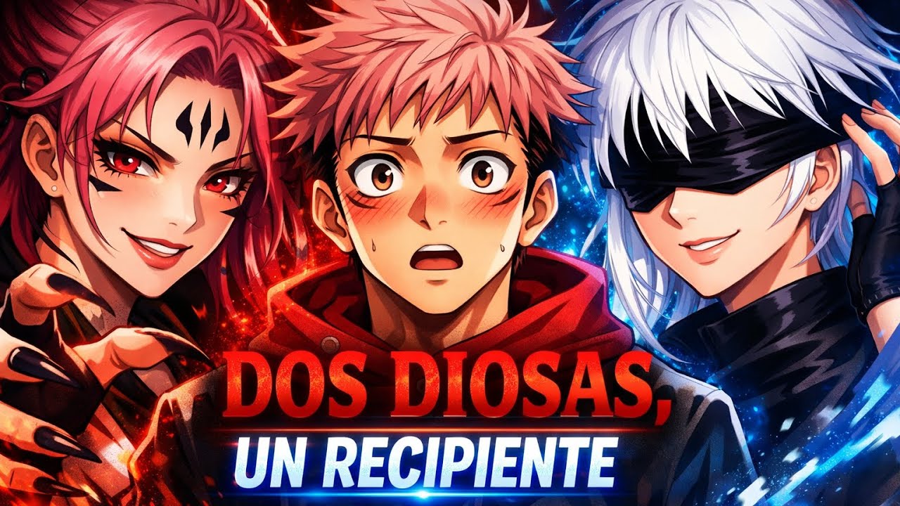 ONE SHOT: Dos DIOSAS y un RECIPIENTE | FANFIC JUJUTSU KAISEN 