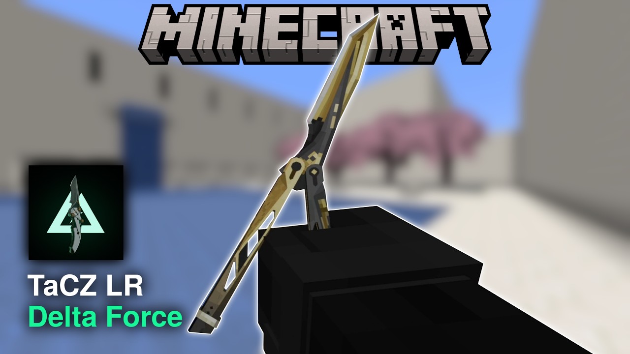 Delta Force Melee Pack - All Weapons Showcase | Minecraft TaCZ & LR Mod | v0.2.0 | By xjqshm