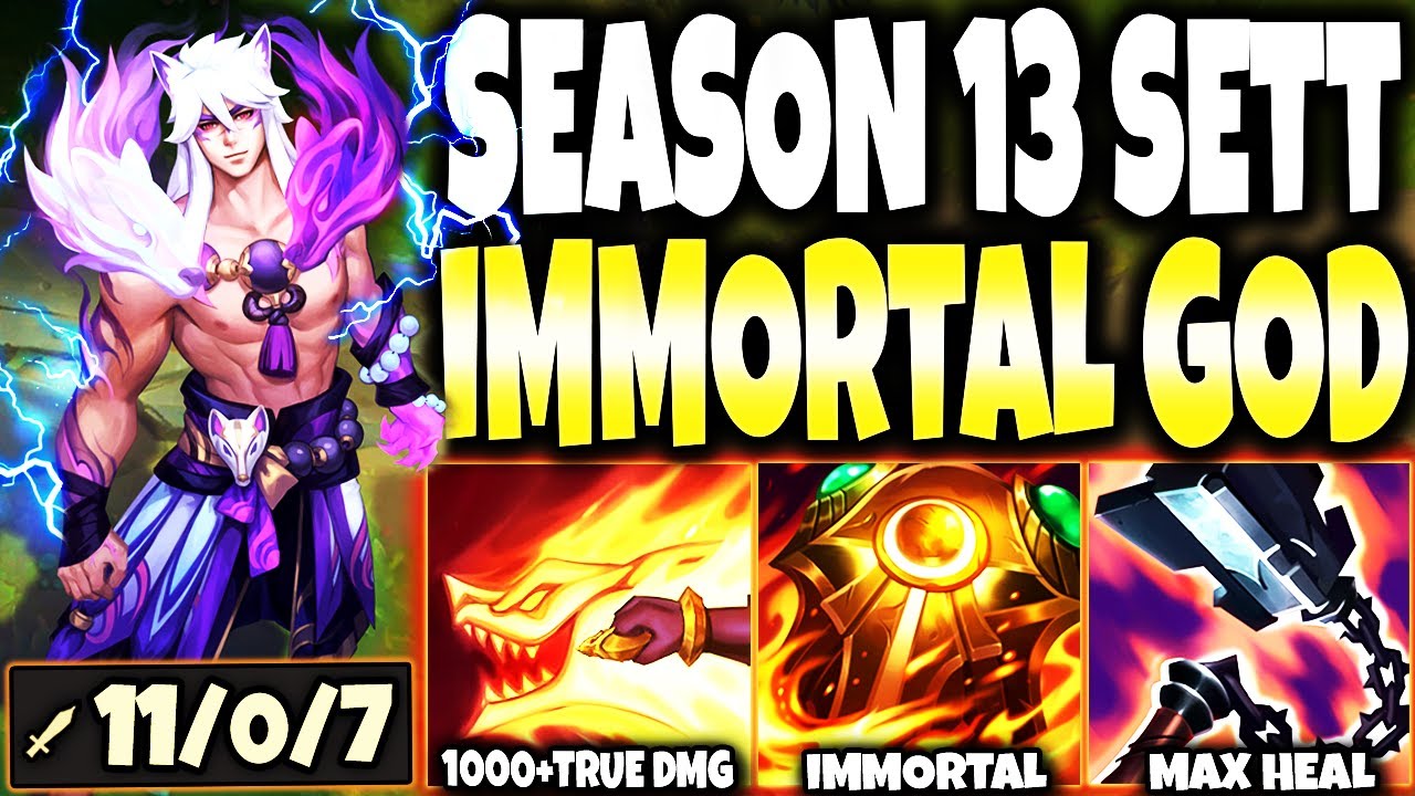 New Season 13 SETT IMMORTAL/HEAL BUILD ~ 1000+ TRUE DMG W/5s - LoL Top Sett Preseason s13 Gameplay