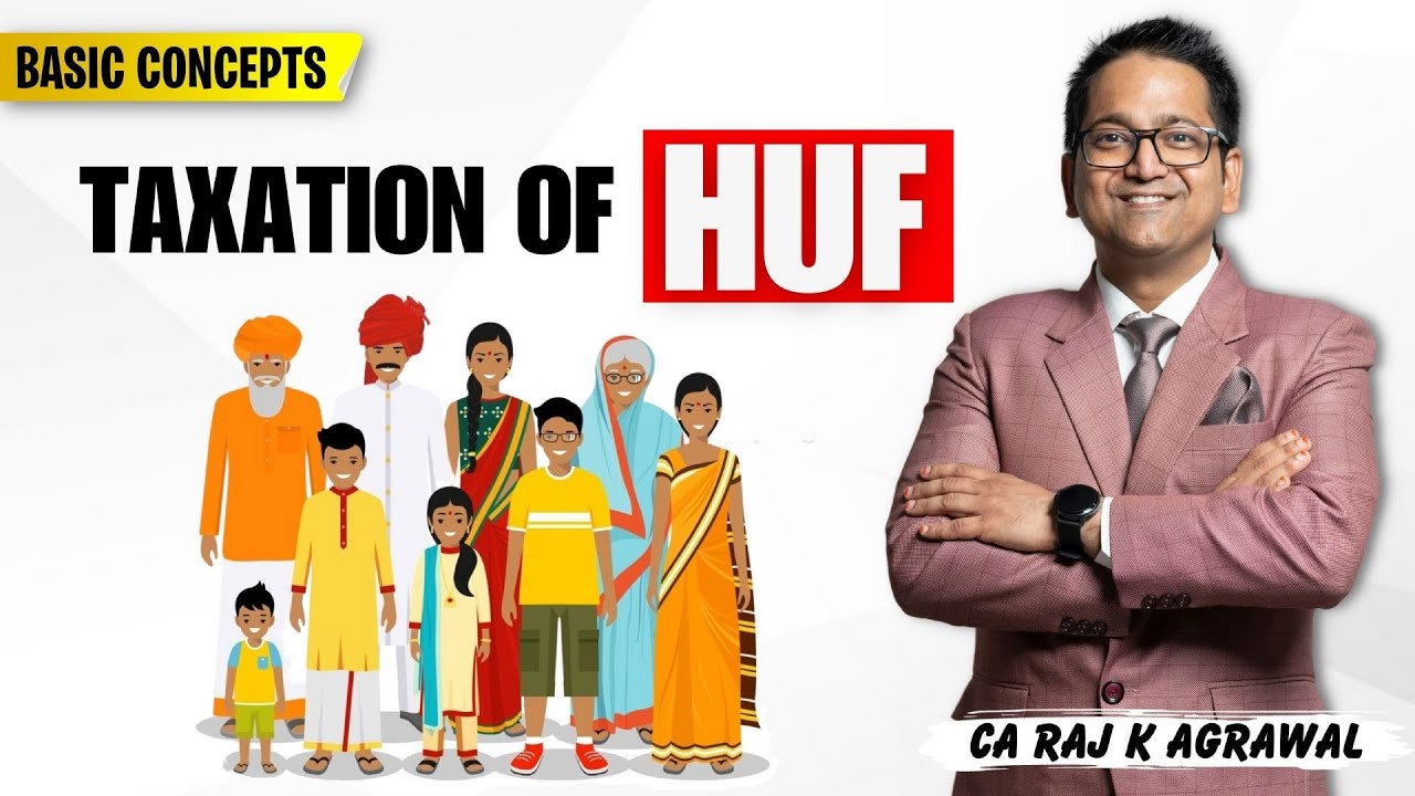 12. What is HUF? Taxation of Hindu Undivided Family | Basic Concepts | Income Tax