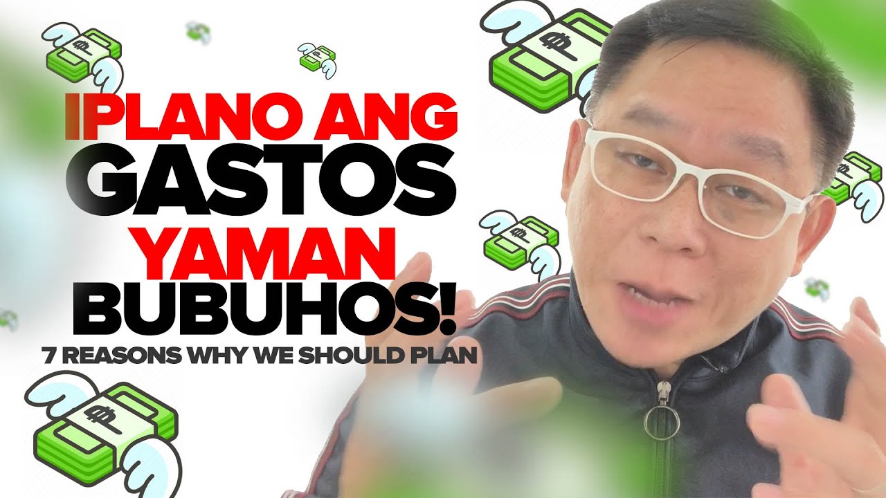 I-plano ang Gastos! Para ang Yaman ay Bubuhos (Alamin ang 7 Reasons na ito)