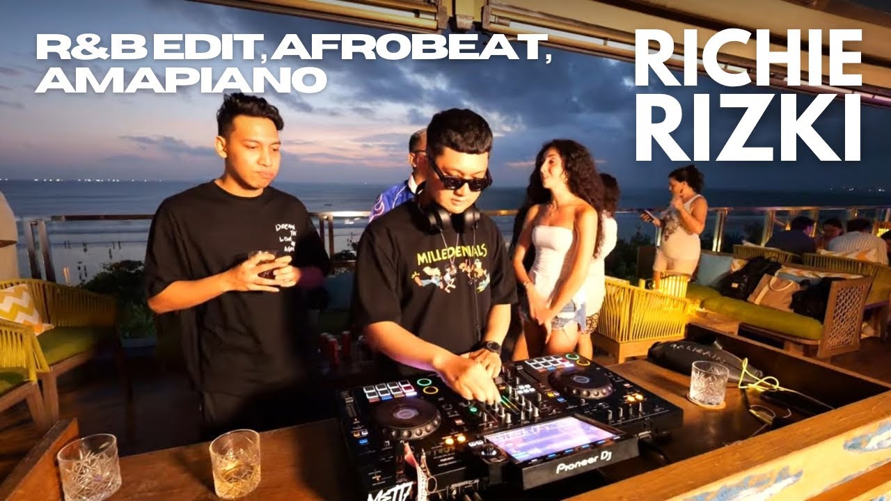 RICHIE RIZKI - Afrobeat, R&B edits, Amapiano - KUTA SOCIAL CLUB