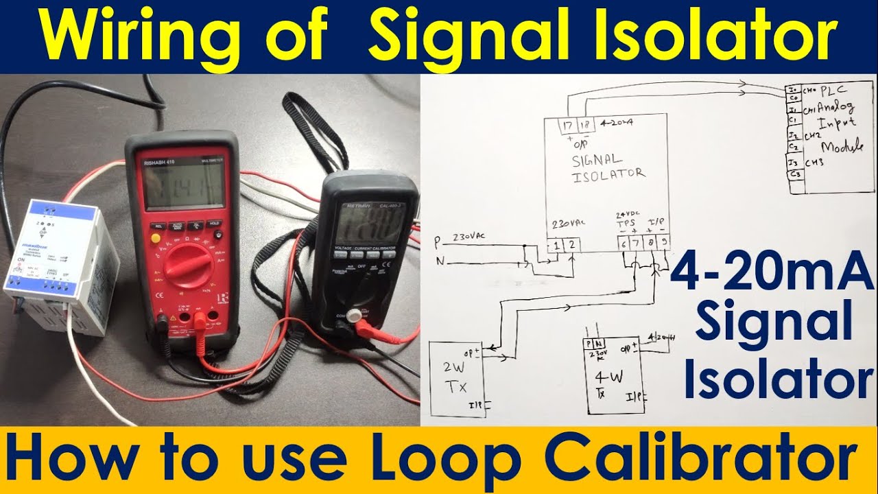 What is a 4-20mA Signal Isolator & How to Wire It? | How to Use a Loop Calibrator & Source mA? 9000U