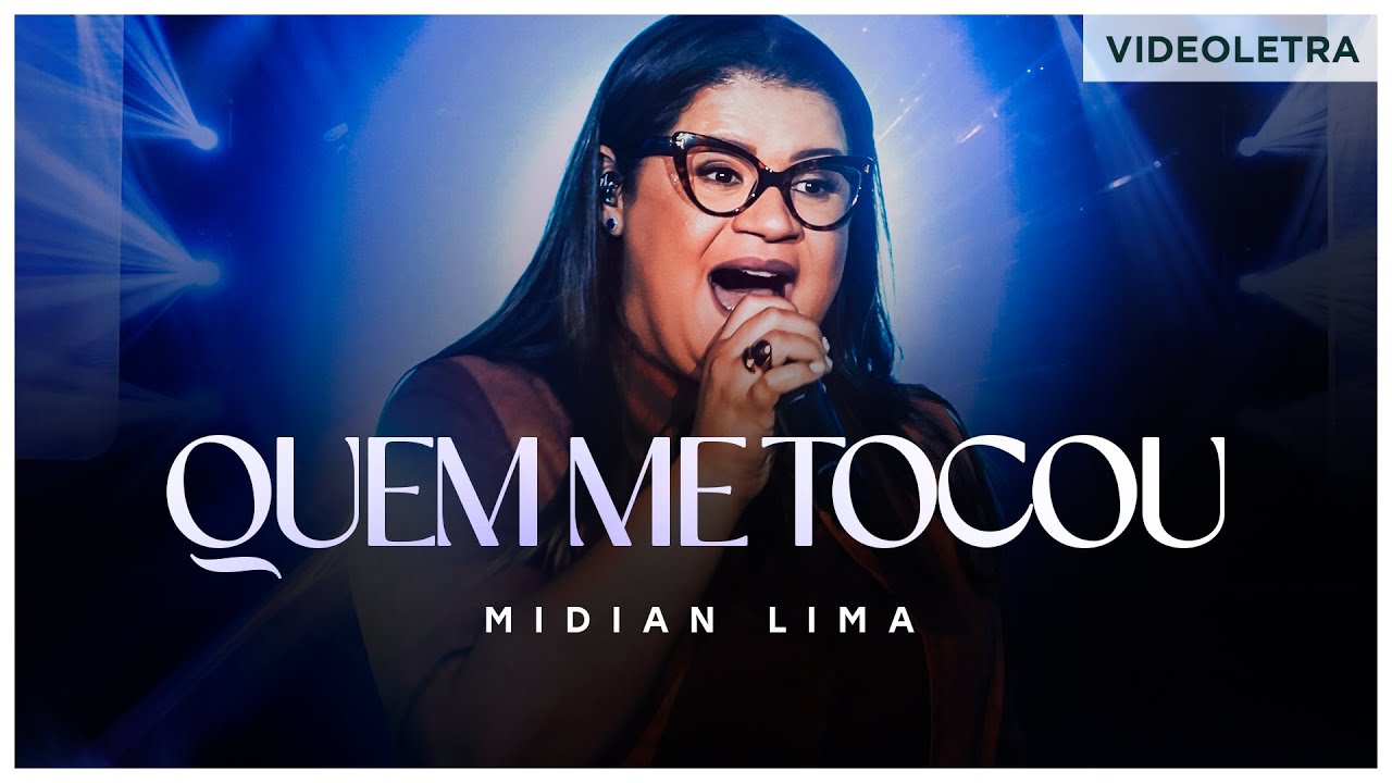 Midian Lima - Quem Me Tocou (VideoLETRA® Oficial)