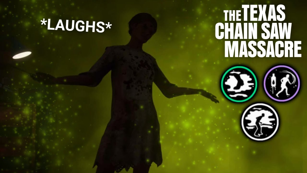 Being ANNOYING With This Sissy Build - The Texas Chainsaw Massacre