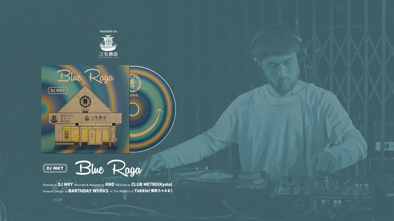 DJ MKY - Blue Raga [ Full Set ]