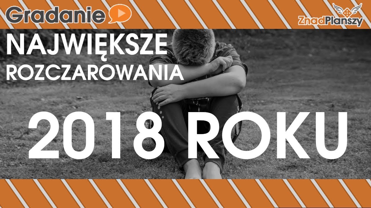 Najbardziej rozczarowujące gry planszowe 2018 roku