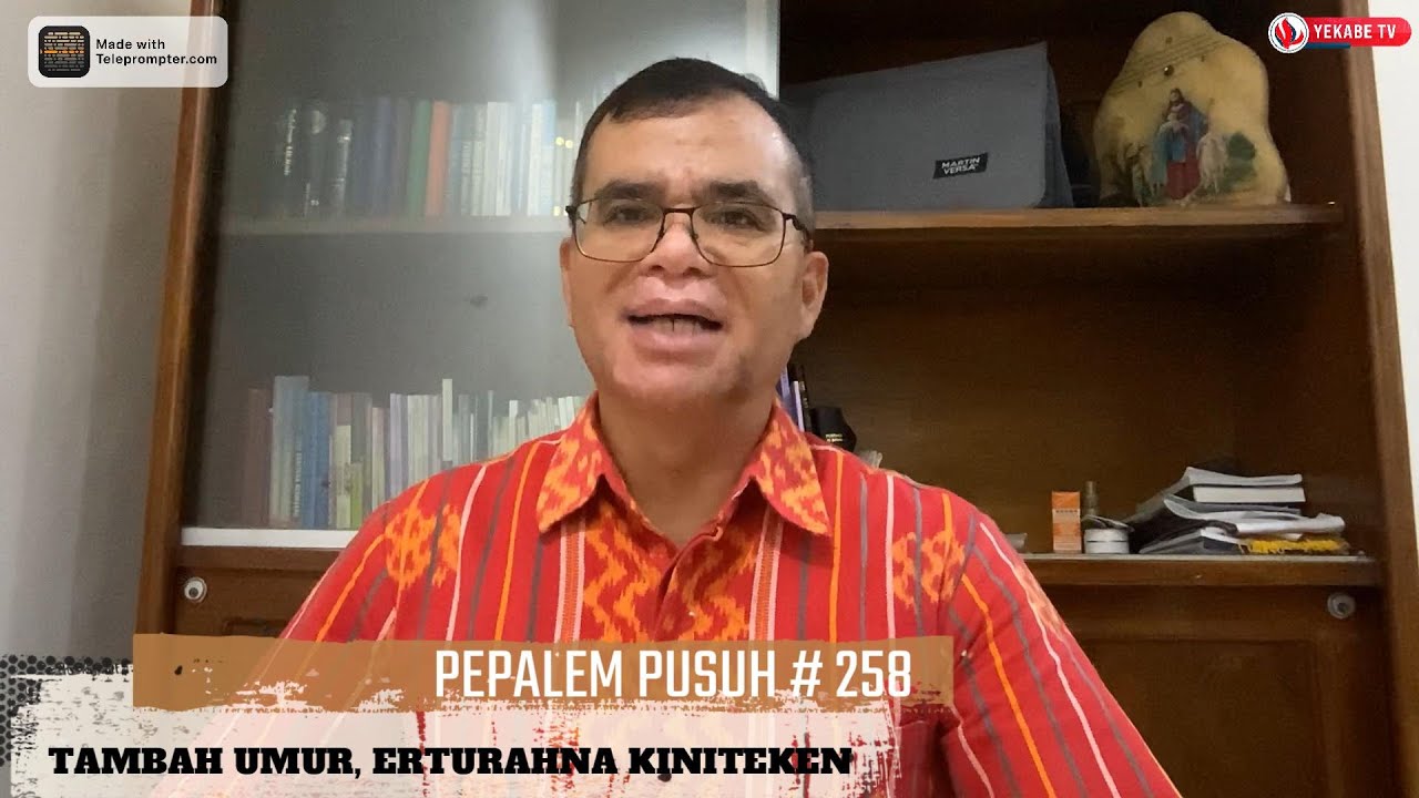 PEPALEM PUSUH 258 - TAMBAH UMUR, ERTURAHNA KINITEKEN