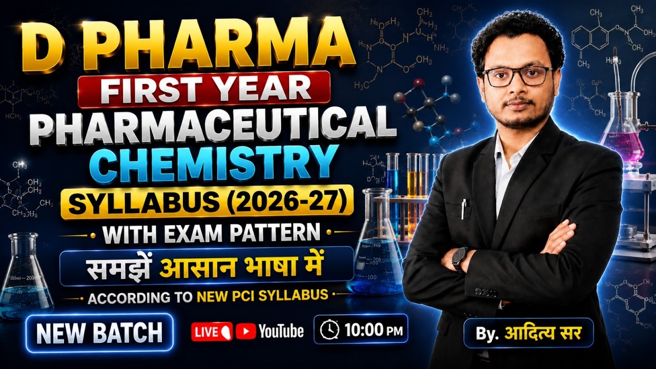 D.Pharm 1st Year 2026-27 | Pharmaceutical Chemistry Syllabus | New PCI Syllabus | By-Aditya Sir