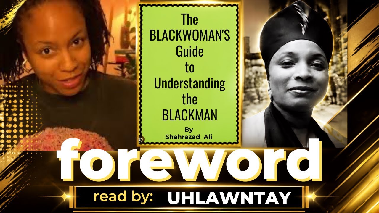 THE BLACKWOMAN’S GUIDE  |  THE FOREWORD