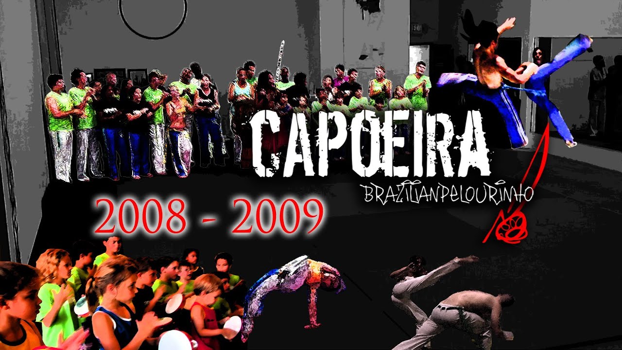 Capoeira Brazilian Pelourinho 2008 - 2009