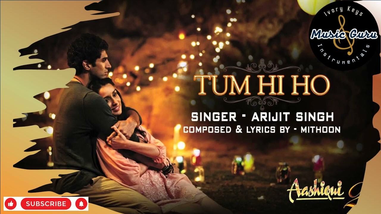 Tum Hi Ho | Piano Instrumental | Aashiqui 2 | Aditya Roy Kapur, Shraddha Kapoor | Mithoon