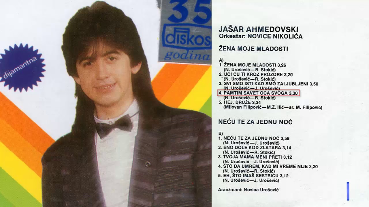 Jasar Ahmedovski - Pamtim savet oca svoga - (Audio 1987)