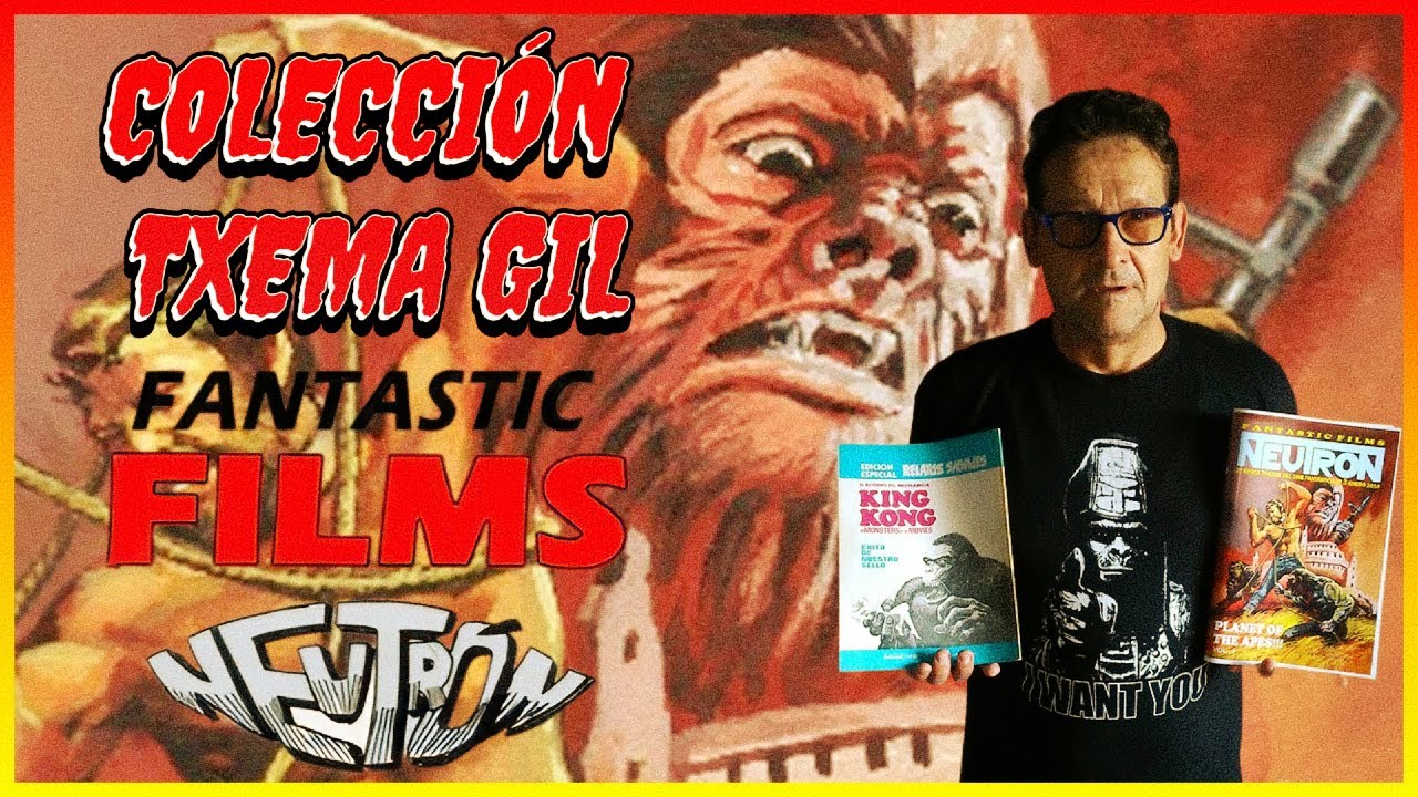 VISITAMOS LA COLECCIÓN DE TXEMA GIL, CREADOR DEL FANZINE FANTASTIC FILMS NEUTRÓN
