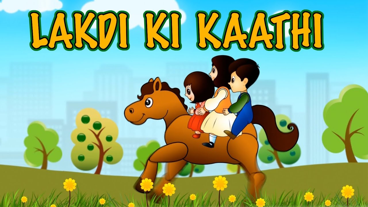 Lakdi ki Kathi - Hindi Rhymes - Nursery Rhymes for Kids