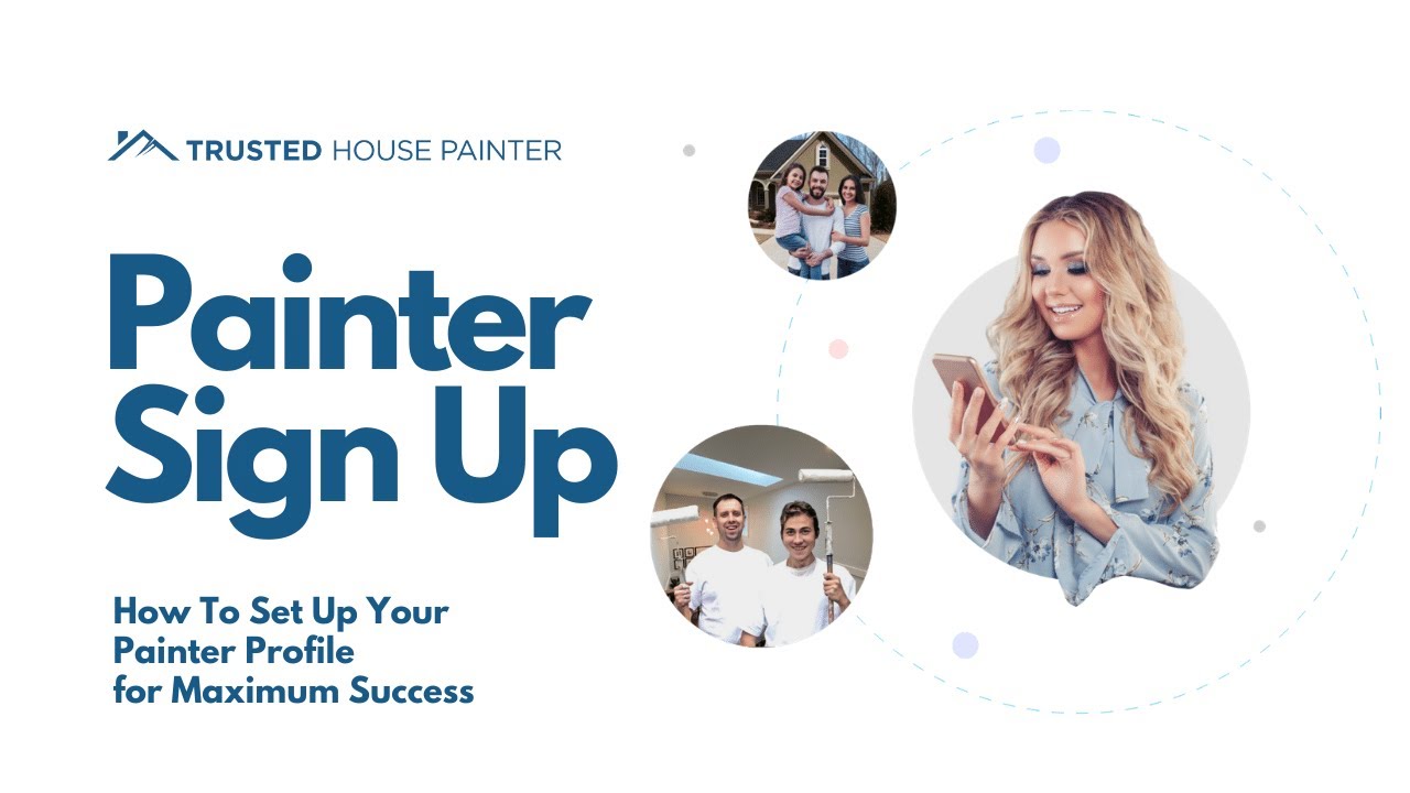 Painter Sign Up -  How To Set Up Your Painter Profile for Maximum Success