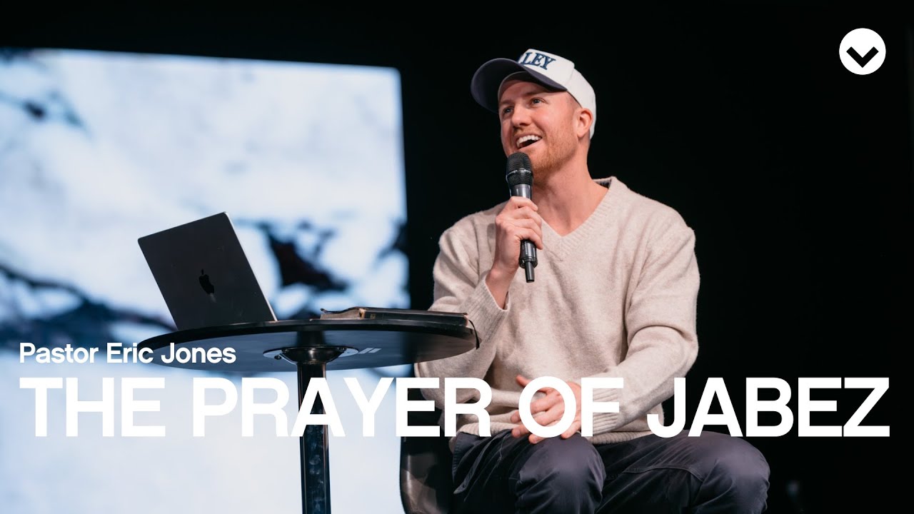 The Prayer of Jabez | Pastor Eric Jones