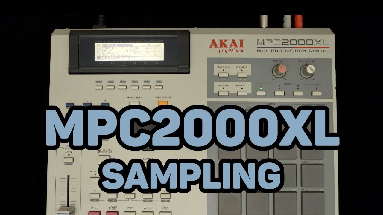 How to use the Akai MPC2000XL Sampling & Editing Sounds