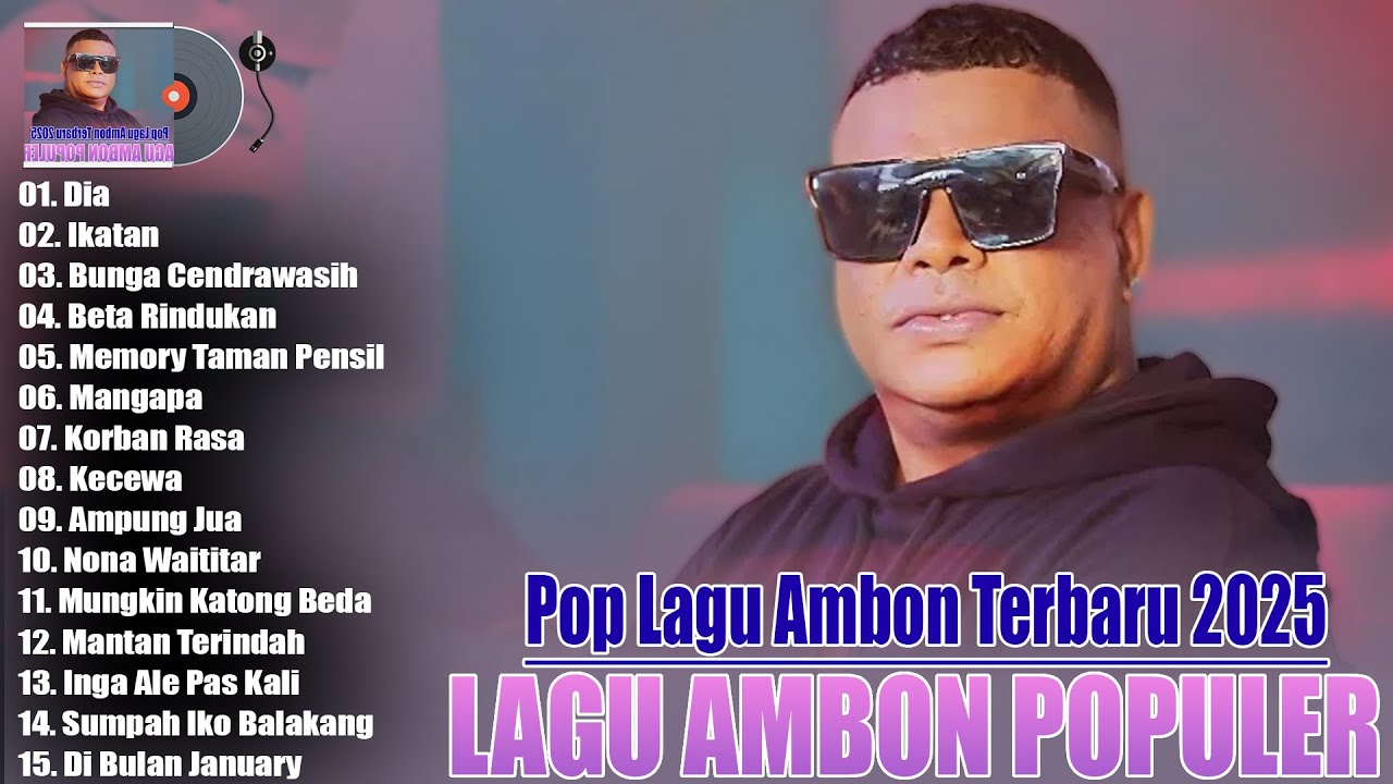 LAGU AMBON TERBARU || POP ALBUM LAGU AMBON TERVIRAL & VIRAL TIKTOK 2025 | ENAK DIDENGAR WAKTU SANTAI