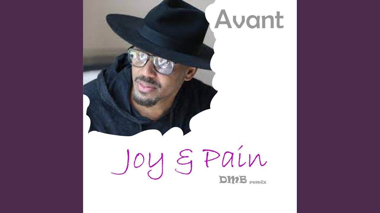 Joy & Pain (DMB Remix)