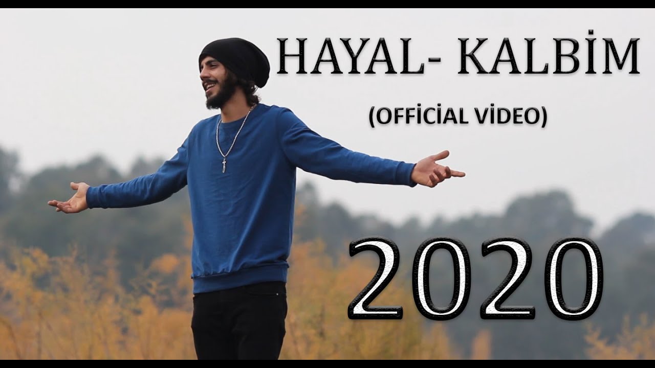 Kalbim - Hayal  |  Official Video