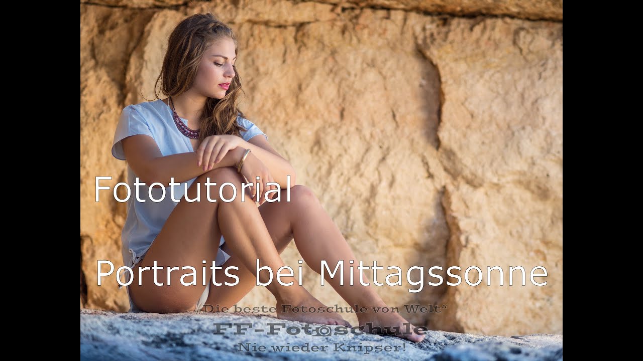 Fototutorial Portraits bei Sonne fotografieren