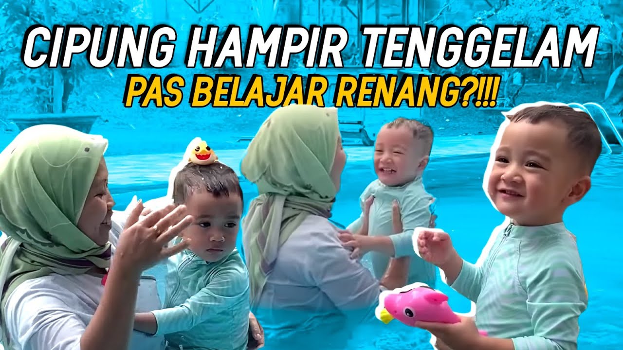 CIPUNG&NCUS RINI KOMPAK BELAJAR RENANG SAMPE HAMPIR TENGGELAM DI KOLAM!CIPUNG SANTUY NCUS RINI PANIK