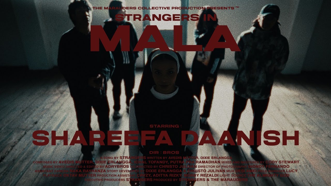 STRANGERS - Mala (Official Music Video)