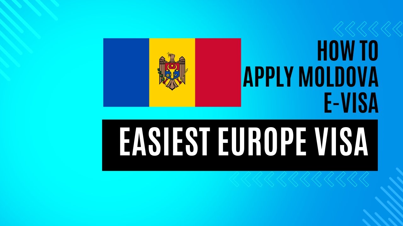 MOLDOVA E-VISA Complete details Easiest Europe Visa