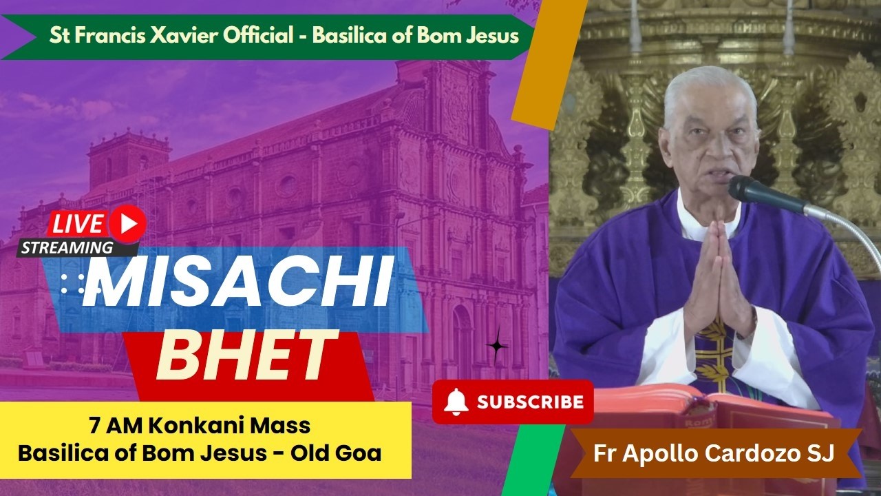 7 AM Konkani Mass | Brestar -Prachi Kallachem Poilem Sattolem| Basilica of Bom Jesus| 26 Febrer 2026