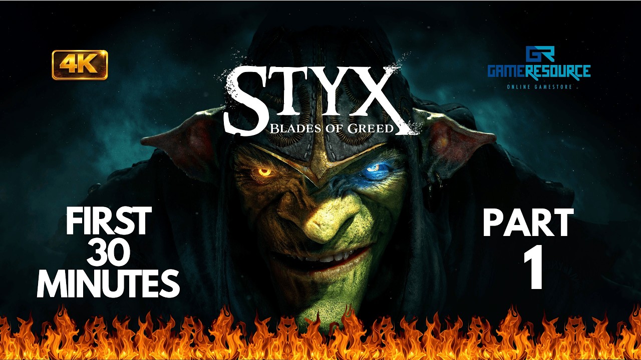Styx Blades of Greed - First 30 Minutes - Part 1 | Gameplay Walkthrough | 4K |  No Commentary
