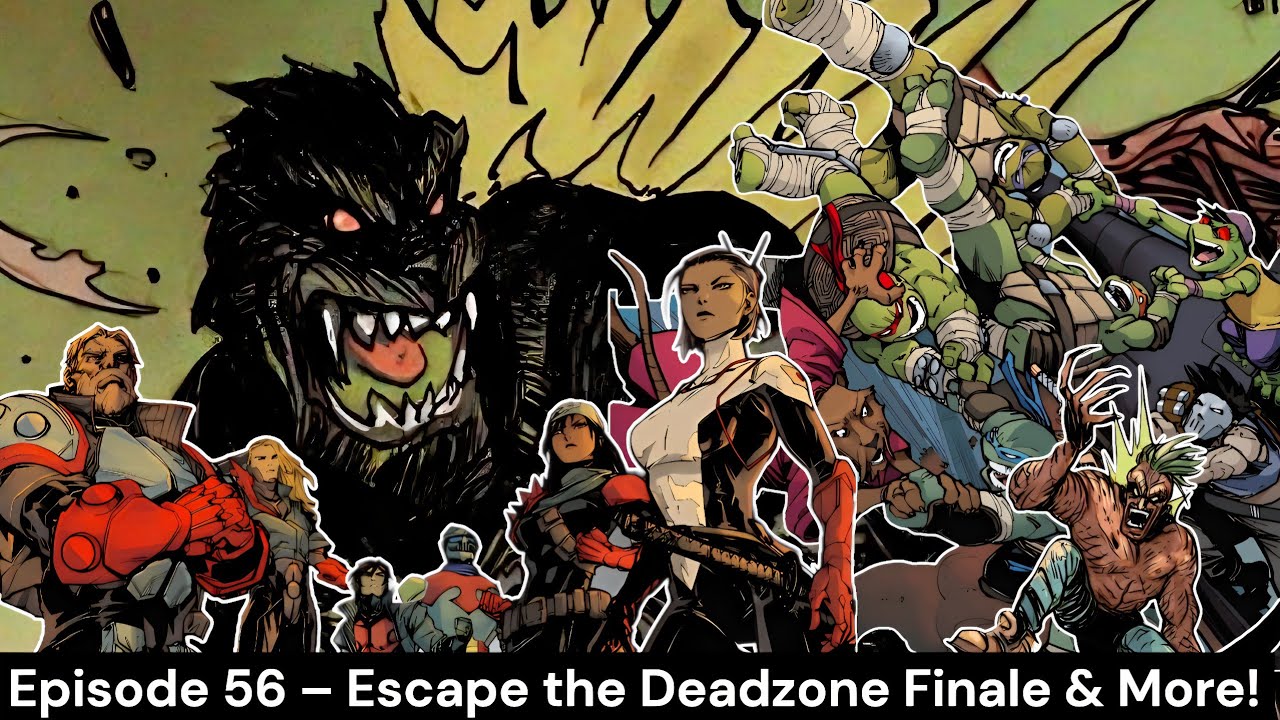 Maser Squad Episode 56 – Escape the Deadzone, Finale & TMNT x Godzilla 2–3, Godzilla #7