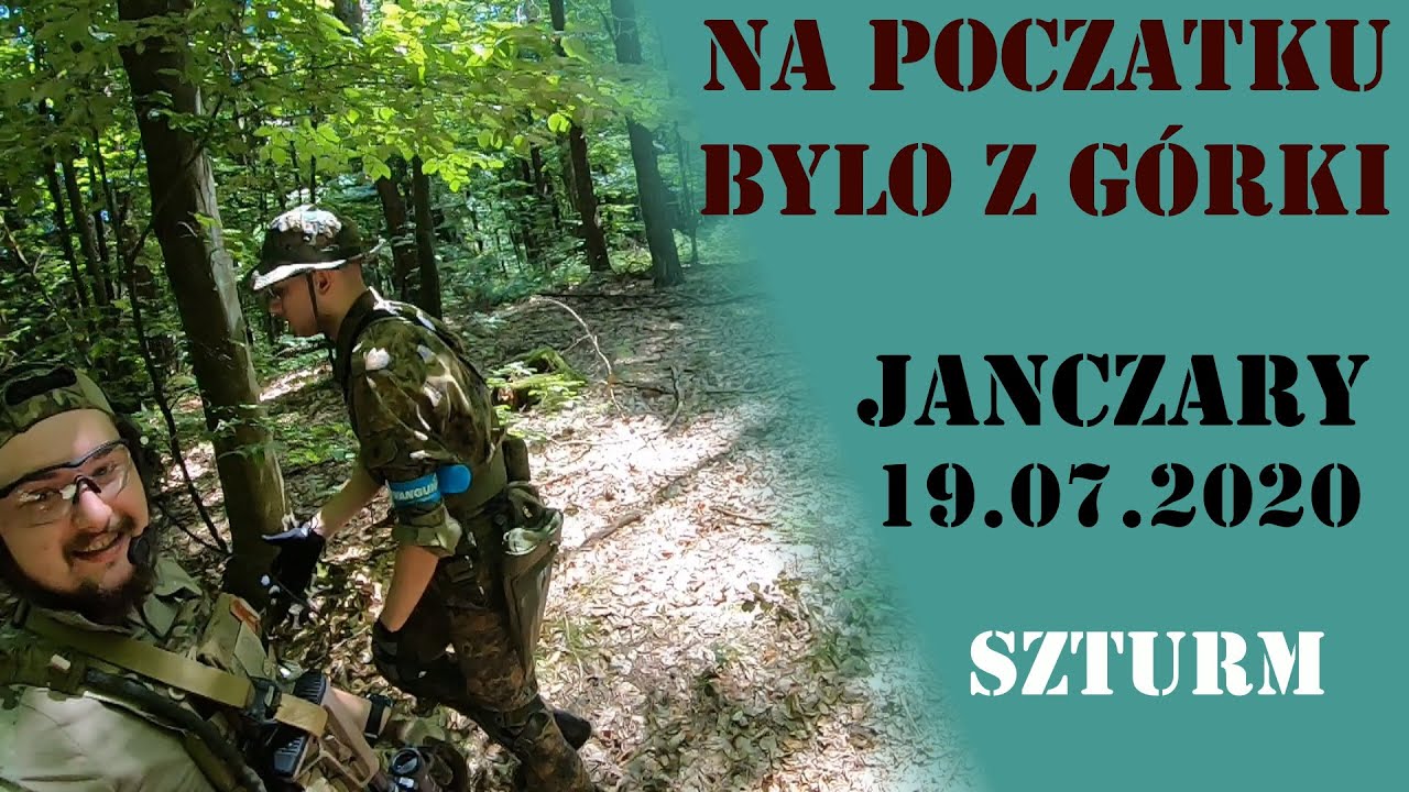 Na początku było z górki | Janczary | 19.07.2020