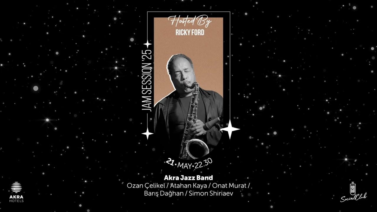 Jam Session hosted by Ricky Ford / Akra Jazz Band