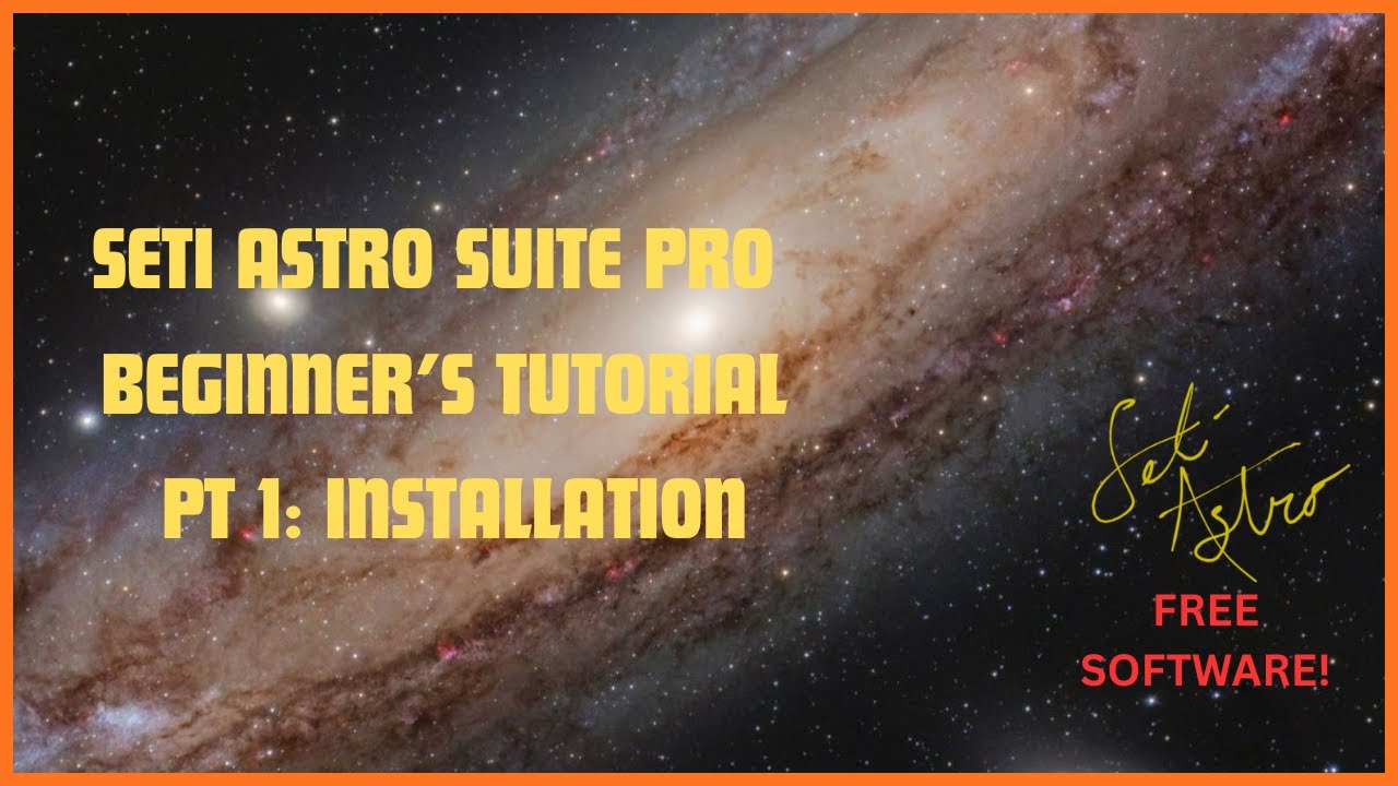 Руководство для начинающих по SETI Astro Suite Pro (часть 1)