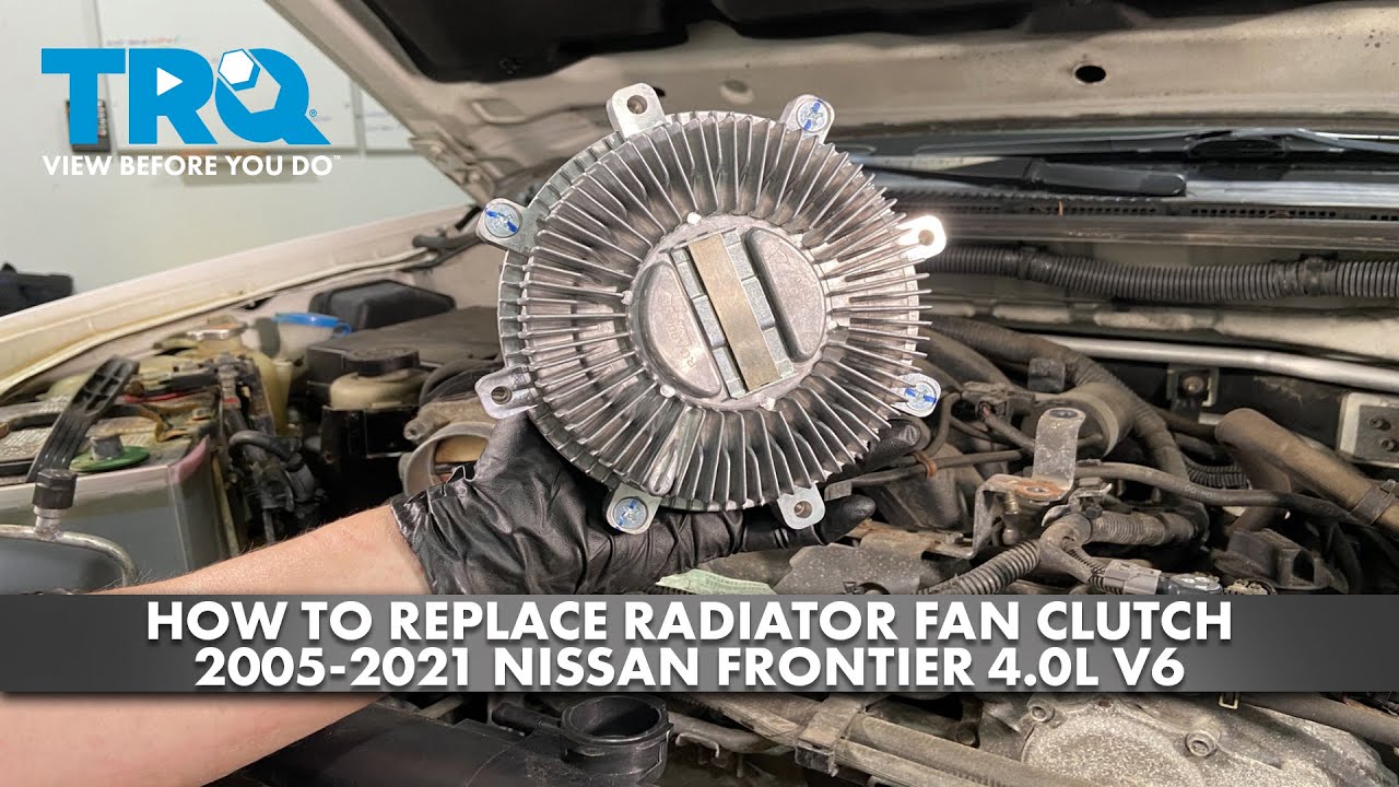 Как заменить муфту вентилятора радиатора на Nissan Frontier 4.0L V6 2005-2021 годов