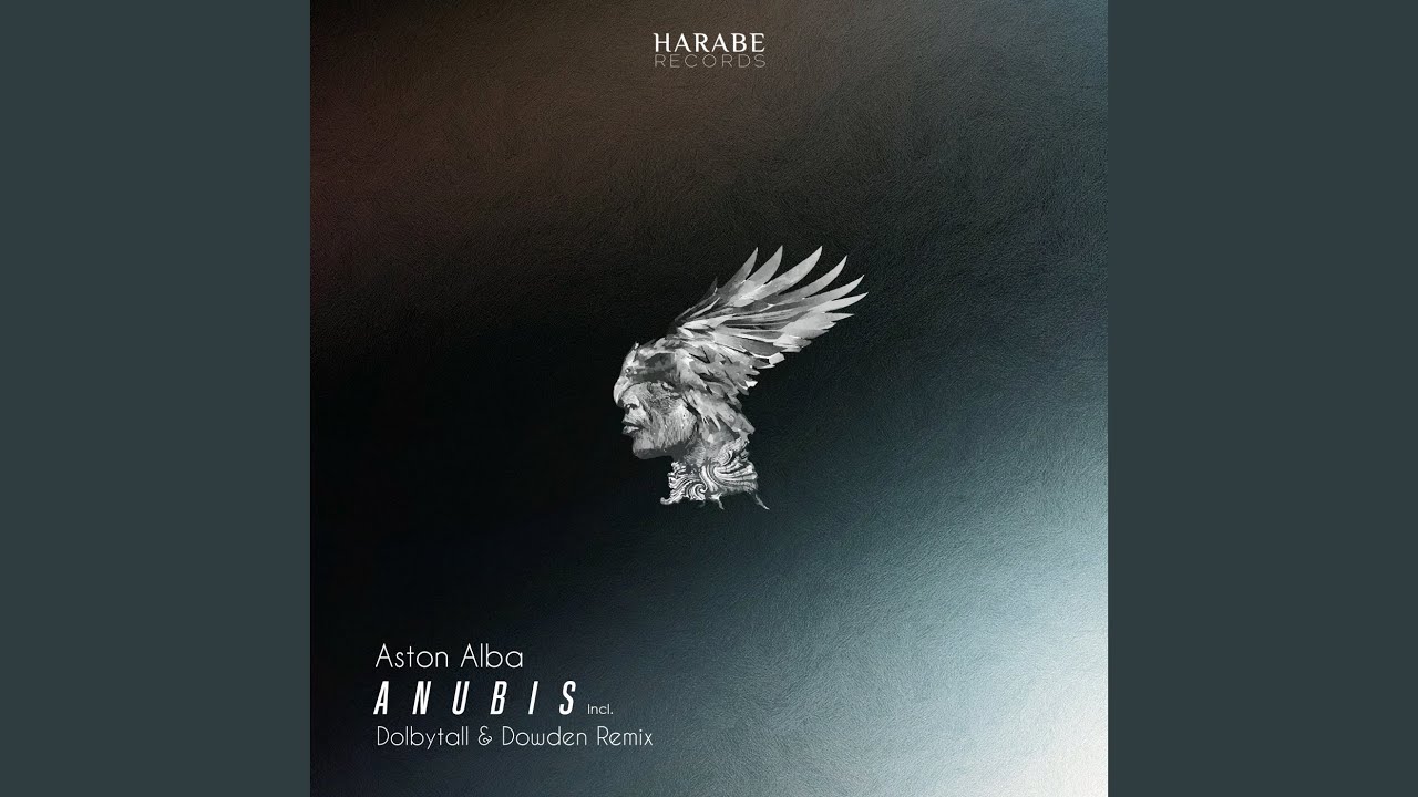 Anubis (Dowden Remix)