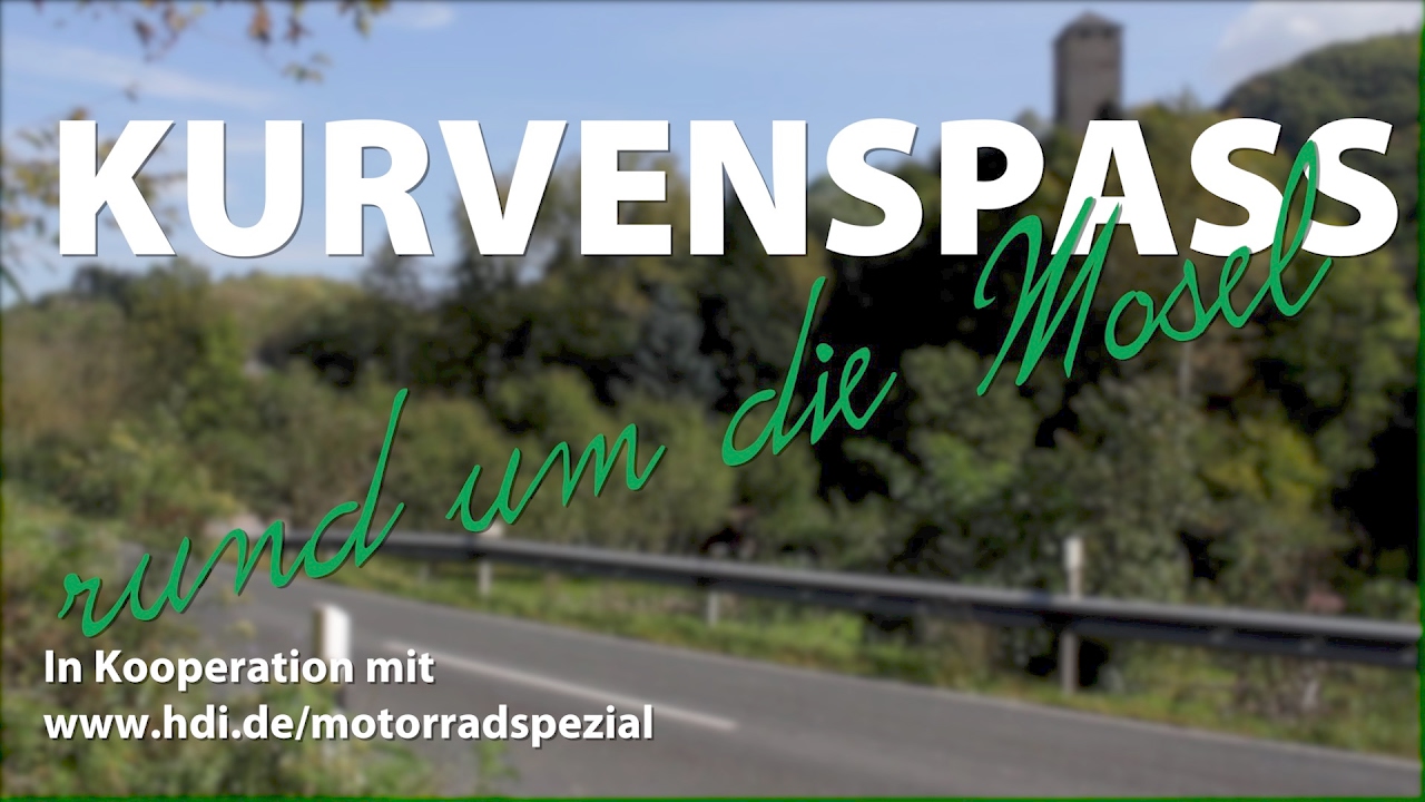 Kurvenspa&szlig; rund um die Mosel