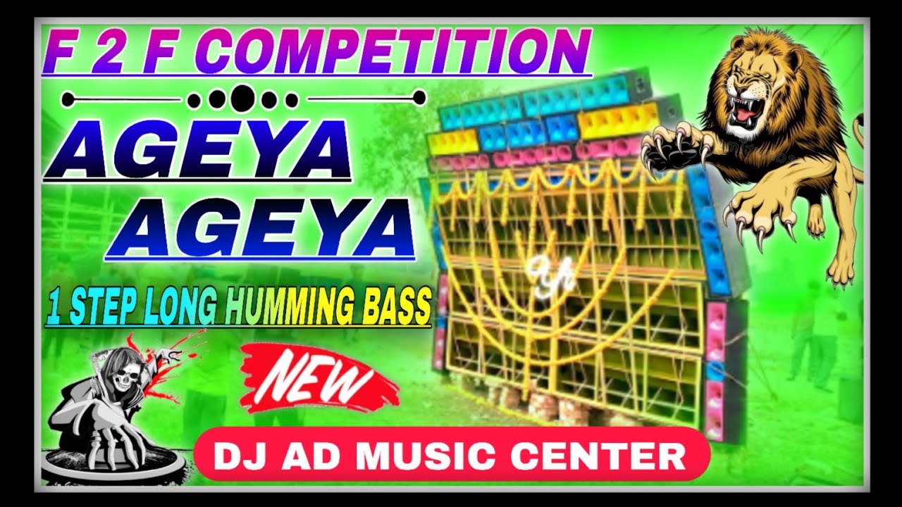 1 Step Long Humming Bass / New Style Face To Face Competition Song /Ageya Ageya / Dj Ad Music Center