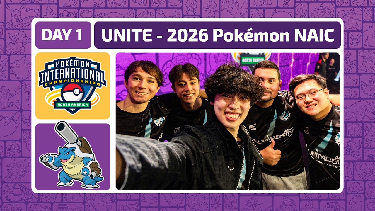 2026 NAIC Day 1 - The Final Stretch Group Stage | Pok&eacute;mon UNITE Championship Series