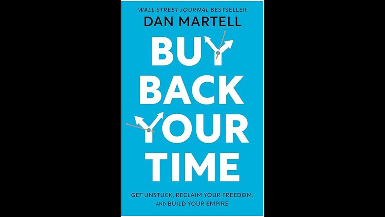 Buy Back Your Time Audio Summery
