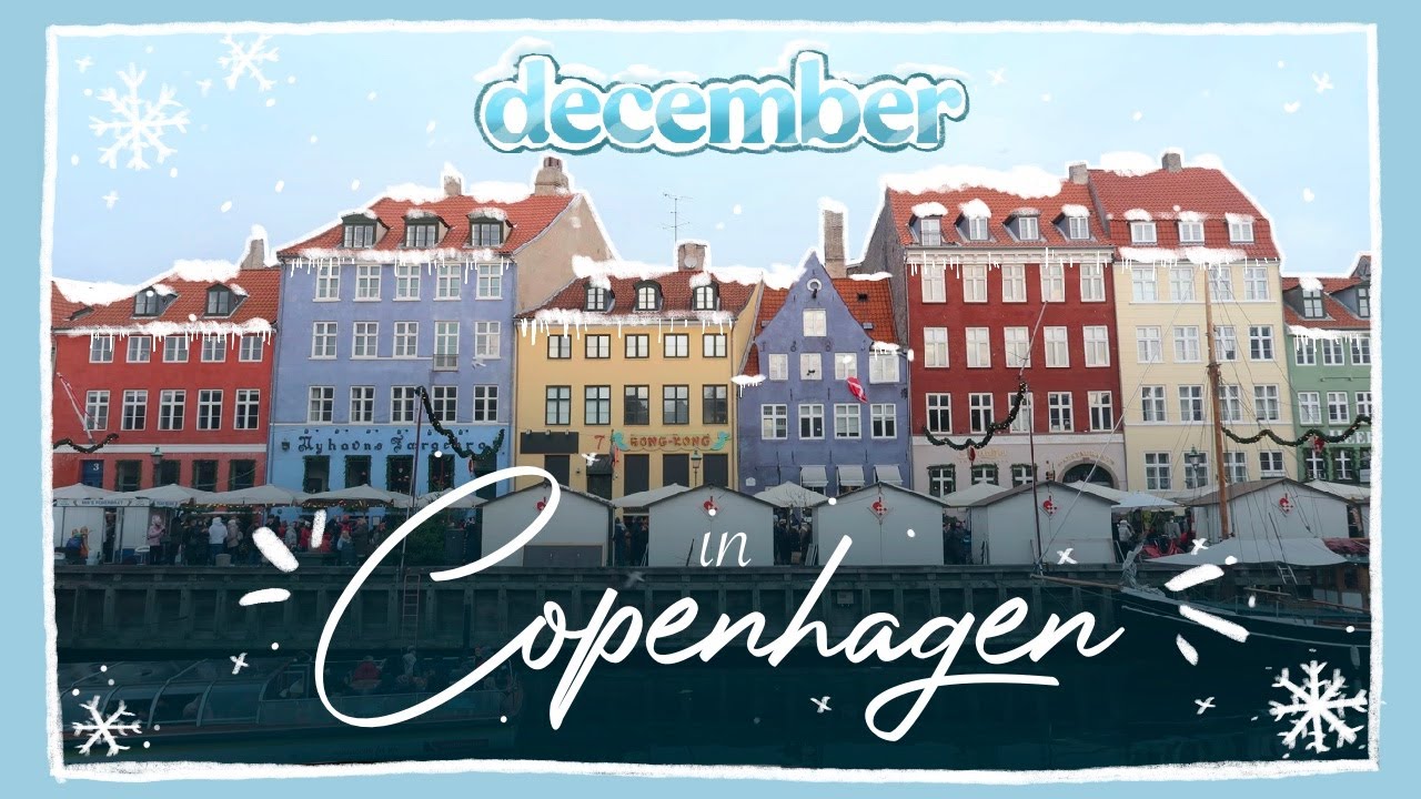 ❄️December in Copenhagen❄️