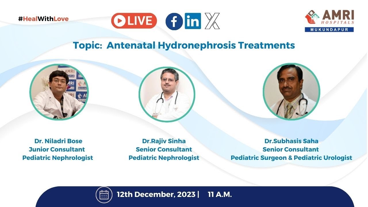 Baby Steps to Health | Antenatal Hydronephrosis Treatments | AMRI Hospitals | Mukundapur