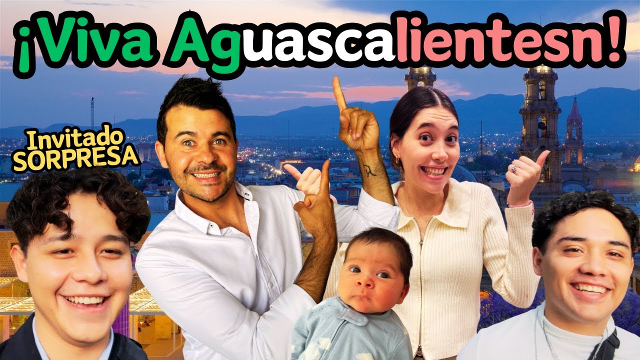 VIVA AGUASCALIENTES, PASEAMOS POR LA CIUDAD POR PRIMERA VEZ