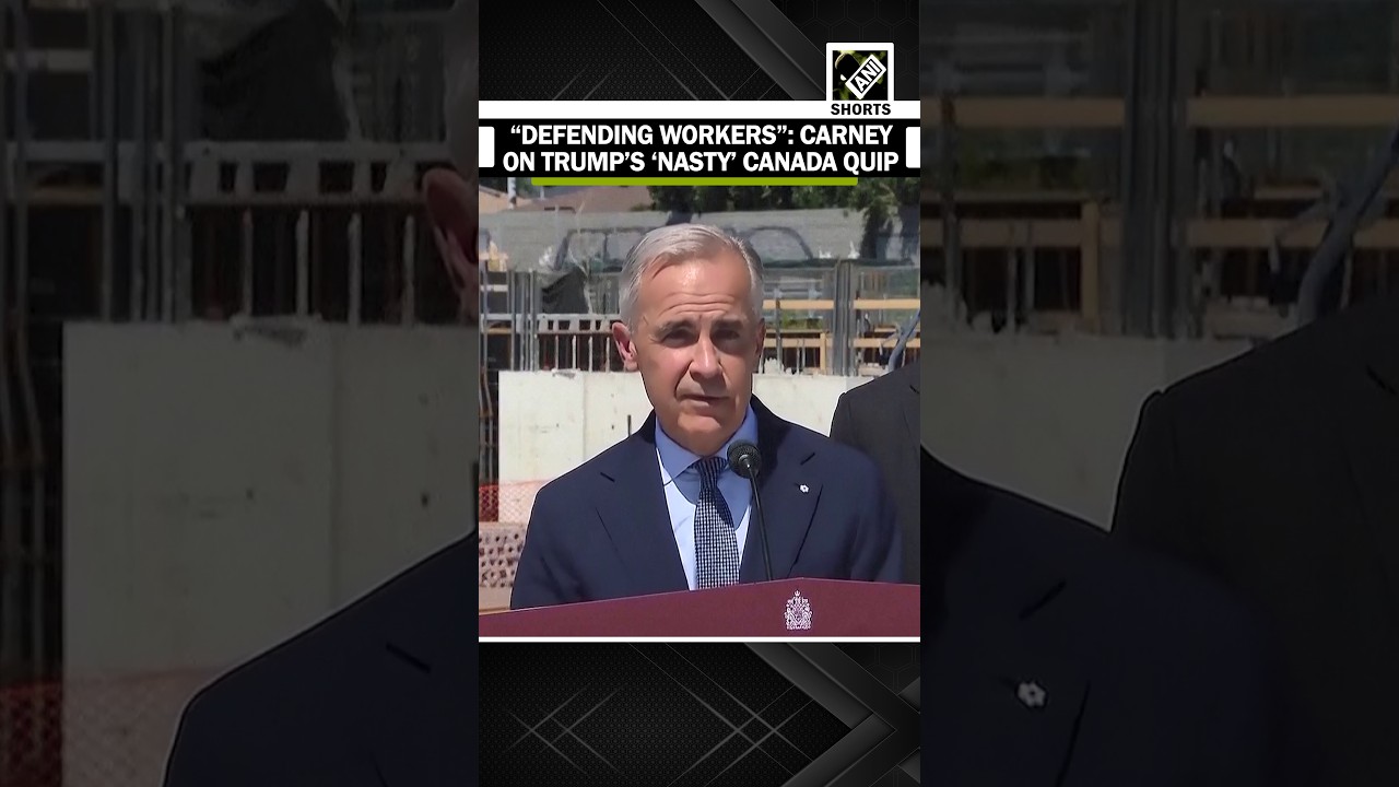 &ldquo;Standing up for workers&rdquo;, Canadian PM Mark Carney responds to Trump&rsquo;s &ldquo;Canada is nasty&rdquo; remark